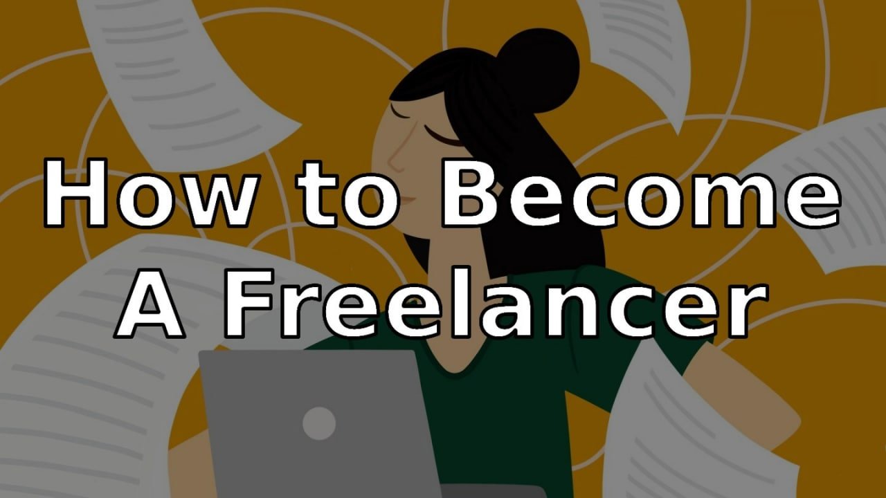 How To Become A Freelancer