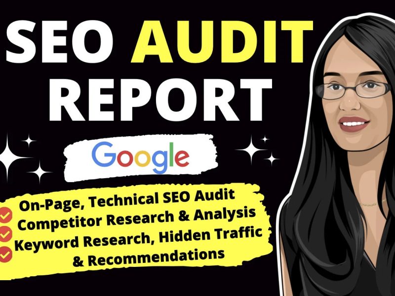 I will provide expert SEO audit report, competitor website analysis and video review