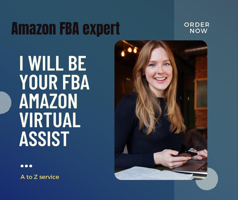 I will be your amazon virtual assistant and provide you full A to Z service