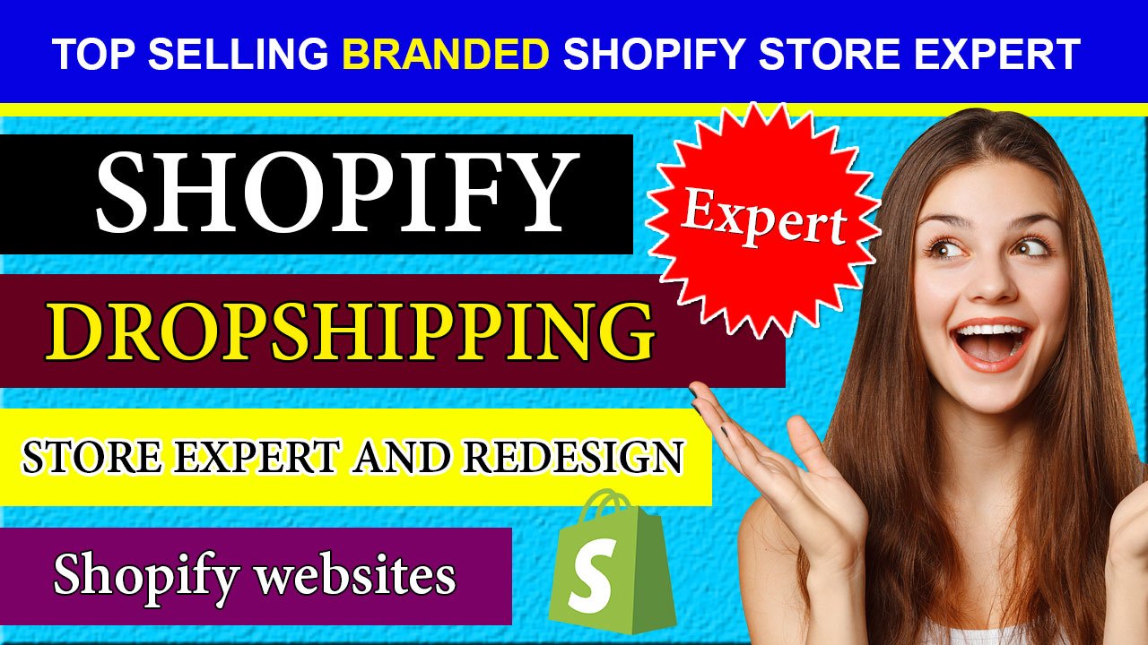 I will Design Shopify Dropshipping Stores and Create shopify website