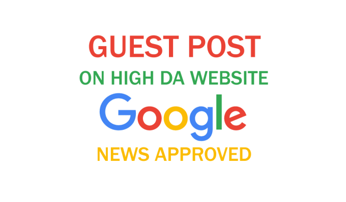 I will dofollow guest post on high da google news approved site in affordable price