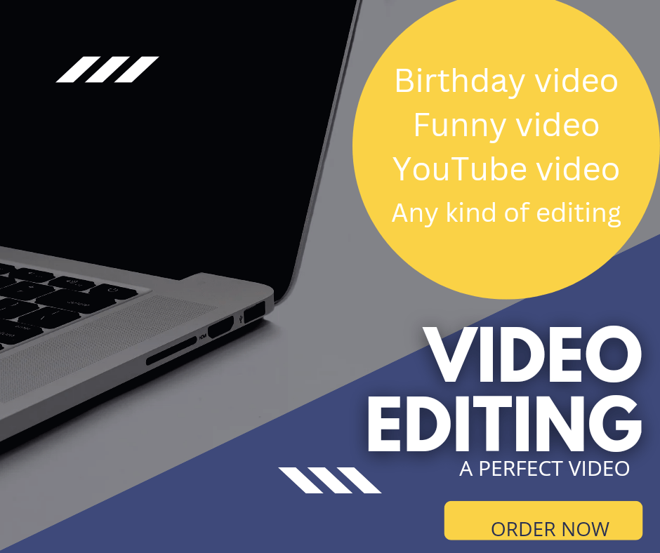 Video editing/perfect eye chatching video/birthday video/ funny video/ cinematic videos/ YouTube videos