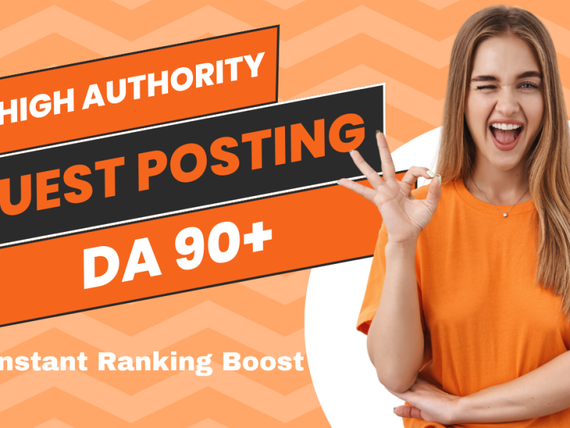 I WILL DO HIGH AUTHORITY GUEST POST ON DA 50 T0 100 DA WEBSITES WITH DOFFOLOW BACKLINKS AND PERMANENT POST GUARUNTEE