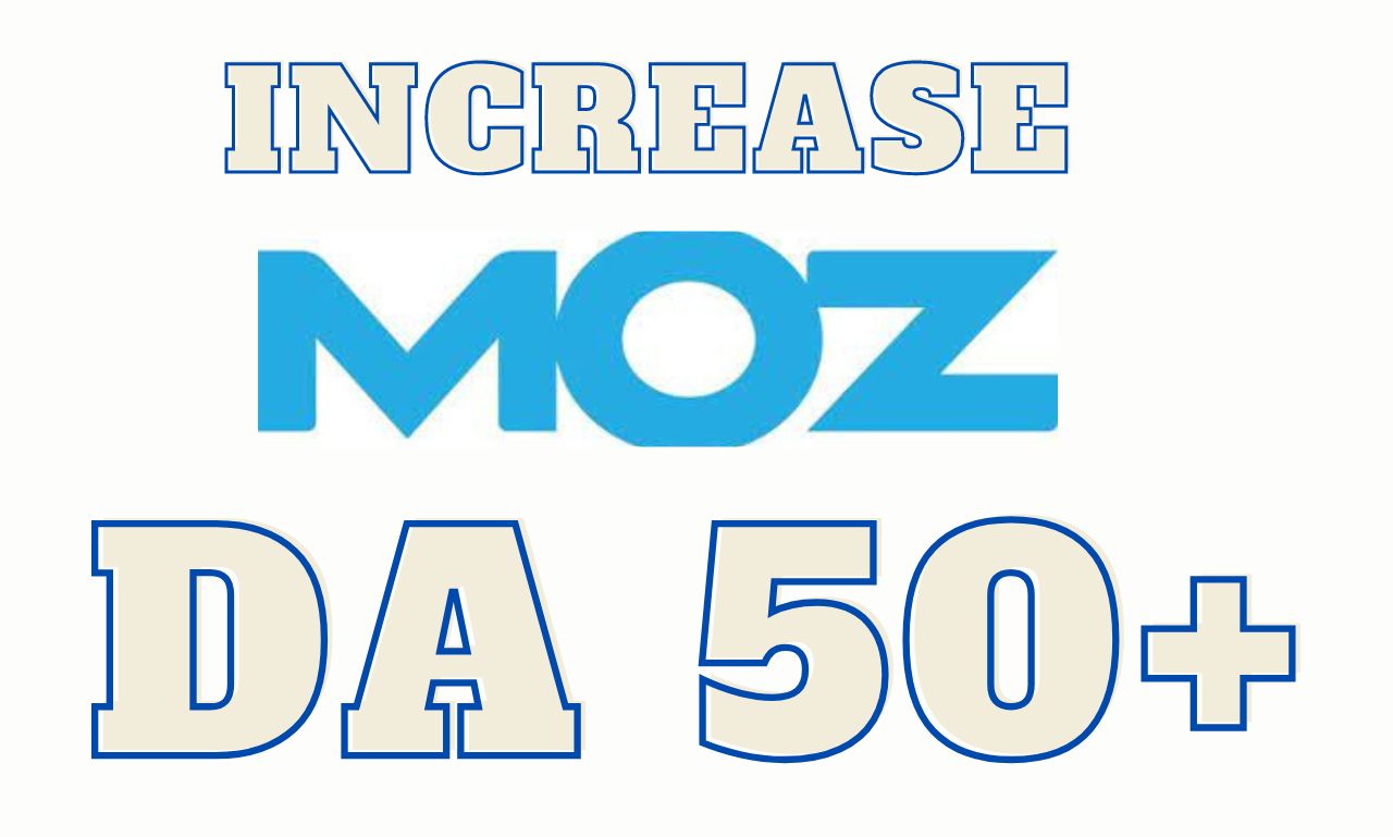 I will increase Domain Authority moz da50+
