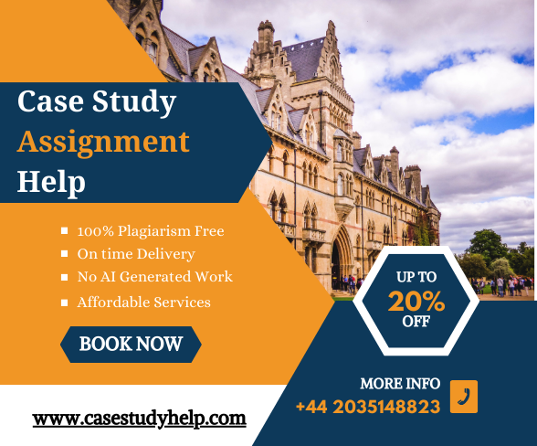 Get the Best Case Study Assignment Service in UK from Experts