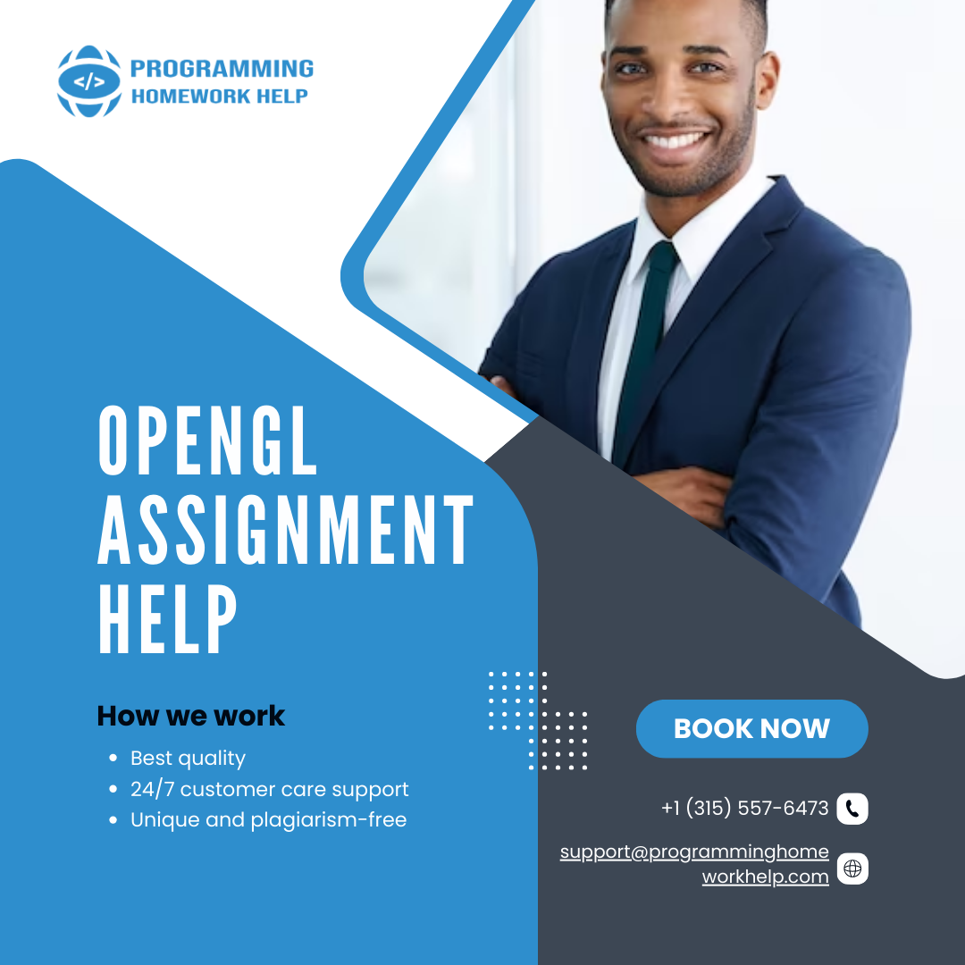 Get Expert OpenGL Assignment Help from Certified Programmers