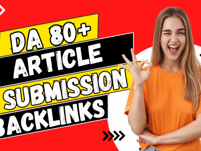 I Will Build 50 SEO Article Submission High DA 80 Plus Contextual Backlinks