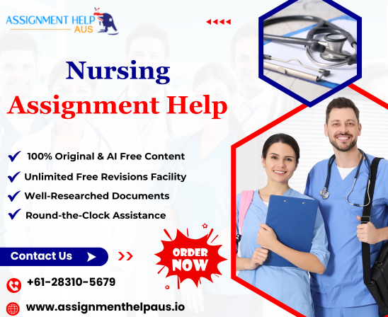 Reliable Expert Nursing Assignment Help in Australia at Assignmenthelpaus.io