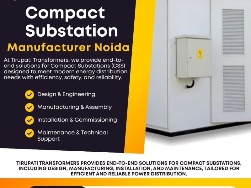 Top Compact Substation Manufacturers in Delhi, Noida, Faridabad