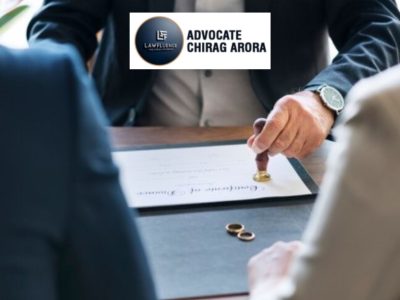 Advocate Chirag Arora | Mutual Divorce Advocate in Delhi