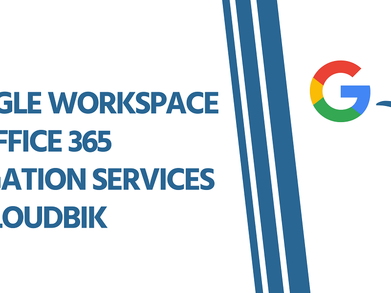 Upgrade to Office 365 with CloudBik’s Seamless Migration Services!