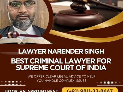 Lawyer Narender Singh – Best Criminal Lawyer for Supreme Court of India