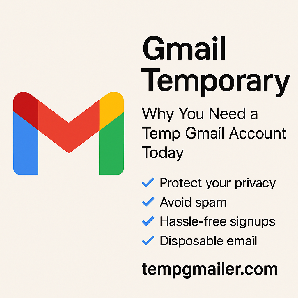 Fake Mail Generator – Protect Your Inbox with TempGmailer