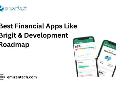 Best Financial Apps Like Brigit & Development Roadmap