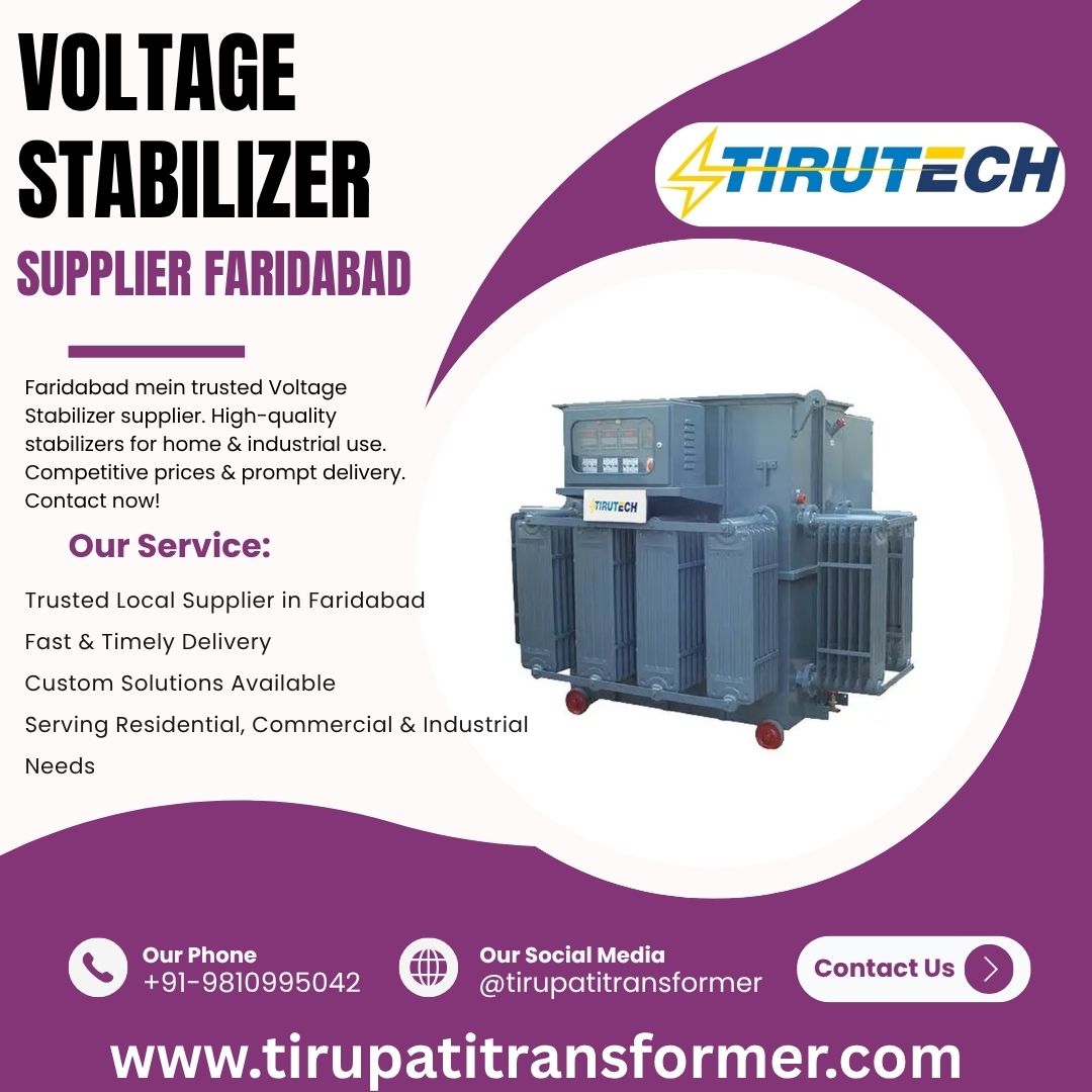 Top Voltage Stabilizer Supplier in Faridabad | Industrial & Commercial Solutions by Tirupati Transformer