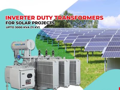 Inverter Duty Transformer Manufacturer Gujarat | Solar Transformer Manufacturer Tamilnadu