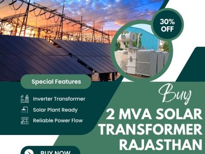 Buy 2MVA Solar Transformer Rajasthan | Trusted Transformer Manufacturer Udaipur