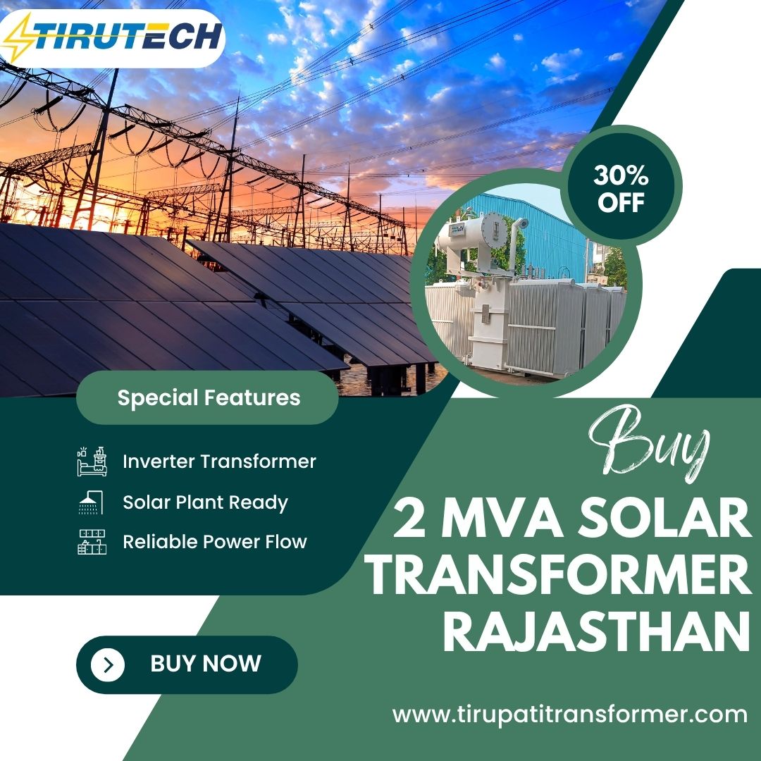 Buy 2MVA Solar Transformer Rajasthan | Trusted Transformer Manufacturer Udaipur