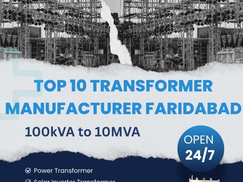 Top 10 Transformer Manufacturer Faridabad | Transformer Manufacturer Company Delhi NCR