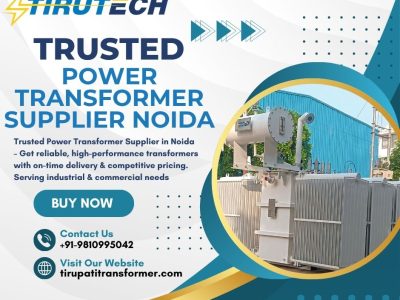 Trusted Power Transformer Supplier Noida | Buy Power Transformer Rajasthan